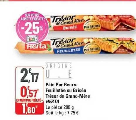 Pâte Pur Beurre Feuilletée ou Brisée Trésor de Grand-Mère HERTA