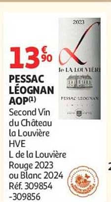 PESSAC LEOGNAN AOP(1) Second Vin du Château La Louvière HVE L de la Louvière Rouge 2023 ou Blanc 2024 Réf. 309854 -309856
