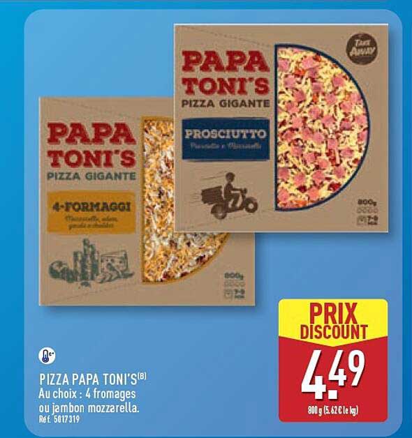 PIZZA PAPA TONI'S(B) Au choix : 4 fromages ou jambon mozzarella.
