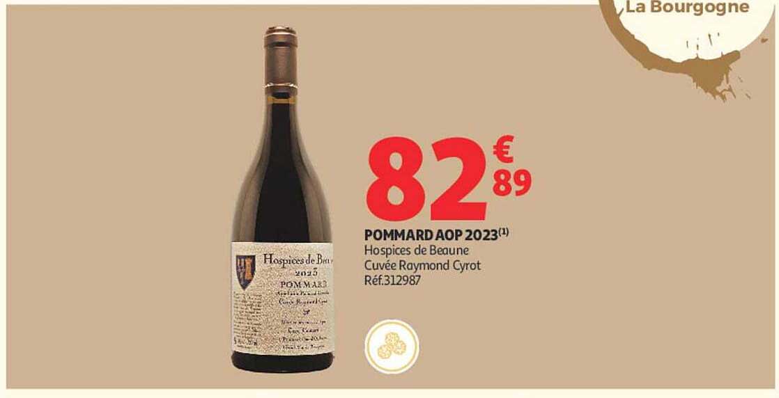 POMMARD AOP 2023(1) Hospices de Beaune Cuvée Raymond Cyrot Réf.312987