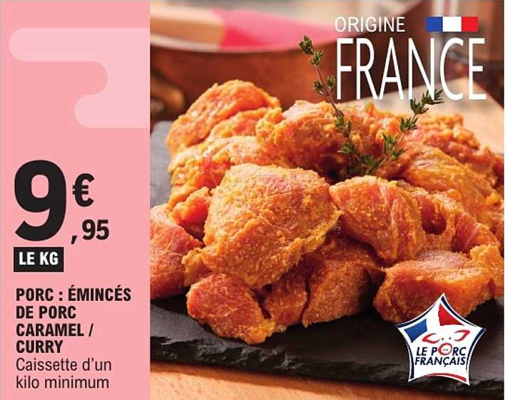 PORC : ÉMINCÉS DE PORC CARAMEL / CURRY