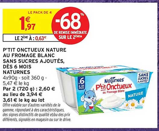 P'TIT ONCTUEUX NATURE AU FROMAGE BLANC SANS SUCRES AJOUTÉS, DÈS 6 MOIS NATURNES