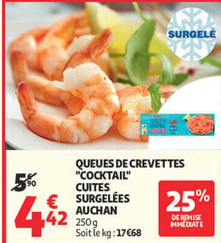 QUEUES DE CREVETTES "COCKTAIL" CUITES SURGELÉES AUCHAN