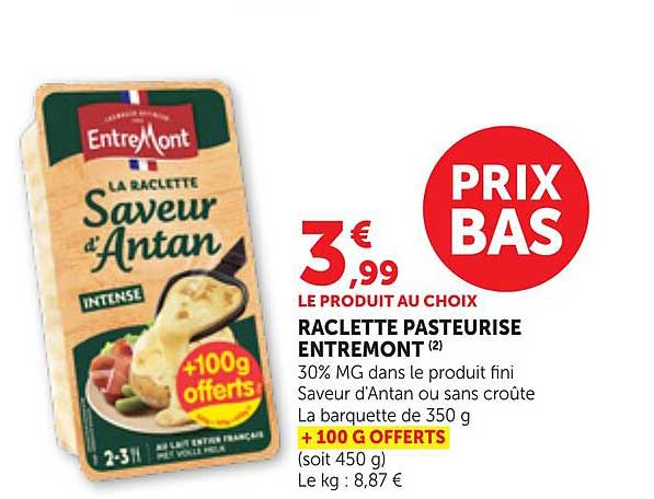 RACLETTE PASTEURISÉE ENTREMONT