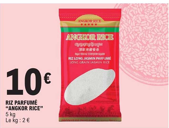 RIZ PARFUMÉ “ANGKOR RICE”