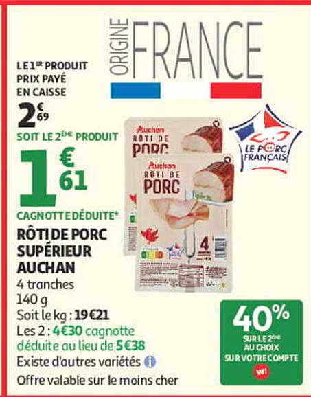 RÔTI DE PORC SUPÉRIEUR AUCHAN
