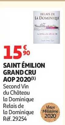 SAINT ÉMILION GRAND CRU AOP 2020(1) Second Vin du Château la Dominique Relais de la Dominique Réf. 29254