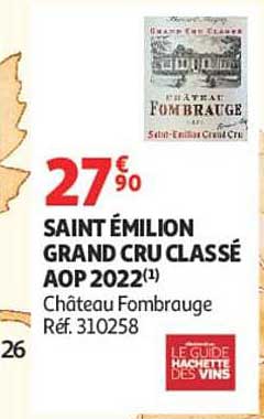 SAINT EMILION GRAND CRU CLASSÉ AOP 2022(1) Château Fombrauge Réf. 310258