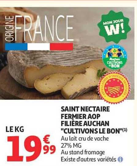 SAINT NECTAIRE FERMIER AOP FILIÈRE AUCHAN "CULTIVONS LE BON"
