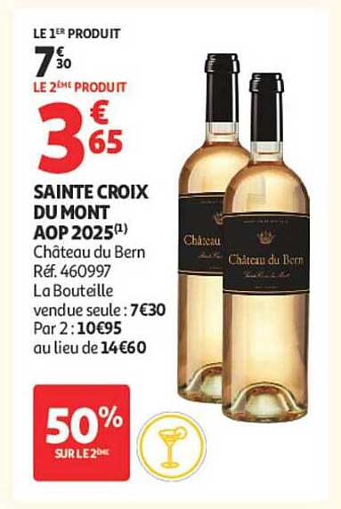 SAINTE CROIX DU MONT AOP 2025(1) Château du Bern Réf. 460997 La Bouteille vendue seule : 7€30 Par 2 : 10€95 au lieu de 14€60