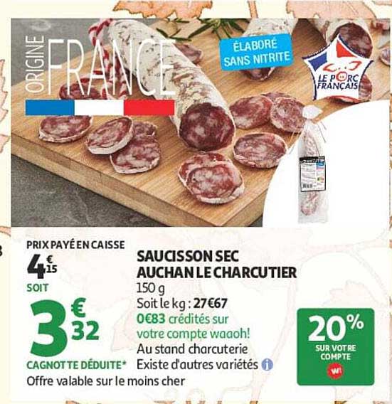SAUCISSON SEC AUCHAN LE CHARCUTIER