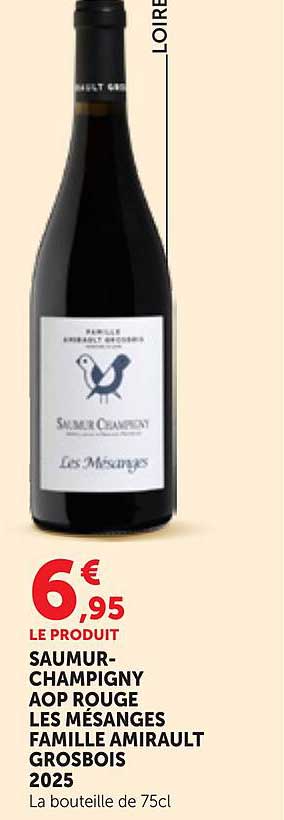 SAUMUR-CHAMPIGNY AOP ROUGE LES MÉSANGES FAMILLE AMIRAULT GROSBOIS 2025