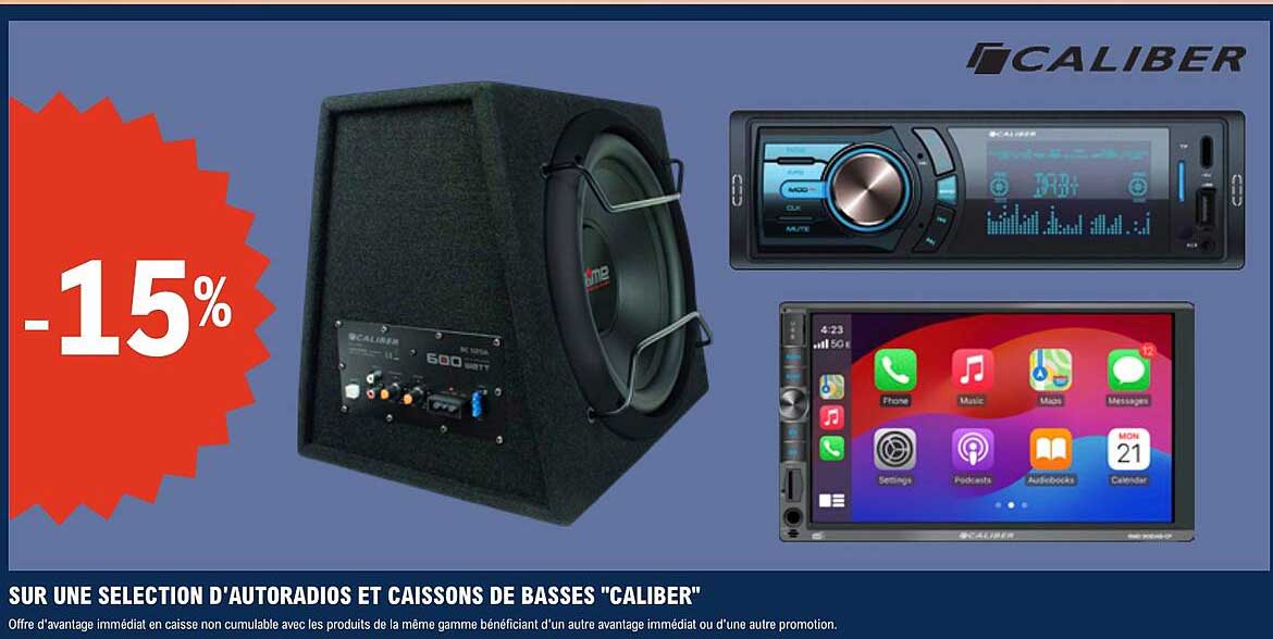 SUR UNE SELECTION D'AUTORADIOS ET CAISSONS DE BASSES "CALIBER"