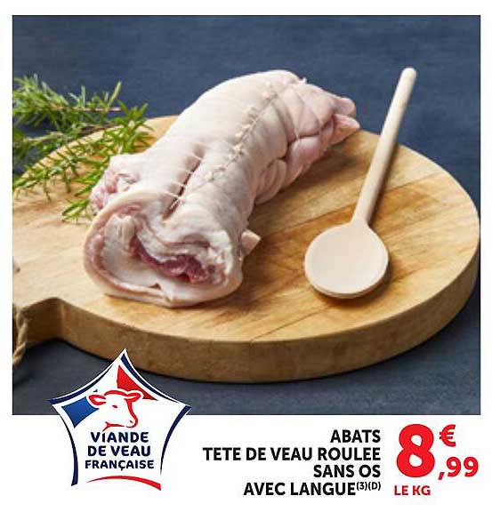 TETE DE VEAU ROULÉE SANS OS AVEC LANGUE(3)(D)