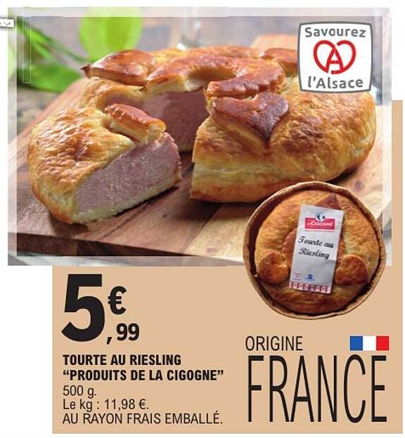 TOURTE AU RIESLING "PRODUITS DE LA CIGOGNE"
