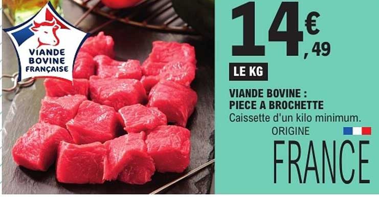VIANDE BOVINE : PIECE A BROCHETTE