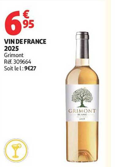 VIN DE FRANCE 2025 Grimont Réf. 309664 Soit le l : 9€27