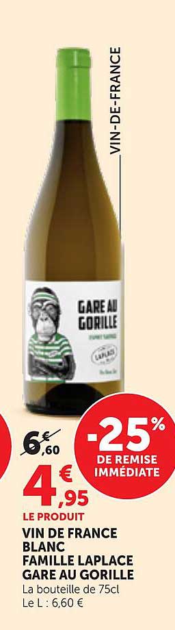 VIN DE FRANCE BLANC FAMILLE LAPLACE GARE AU GORILLE