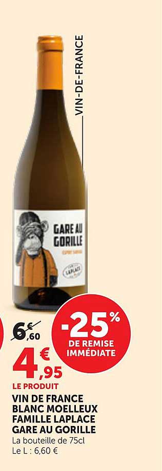 VIN DE FRANCE BLANC MOELLEUX FAMILLE LAPACIE GARE AU GORILLE