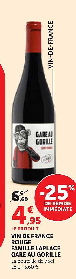 VIN DE FRANCE ROUGE FAMILLE LAPLACE GARE AU GORILLE