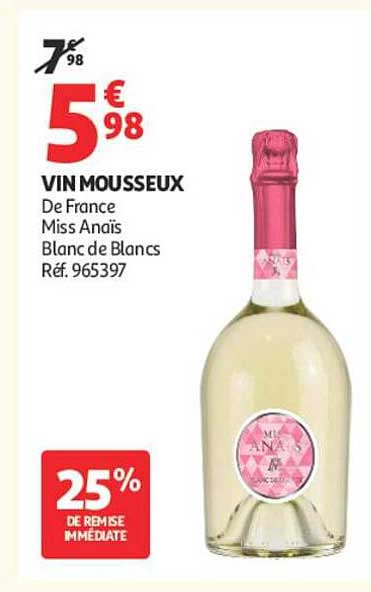VIN MOUSSEUX De France Miss Anaïs Blanc de Blancs Réf. 965397