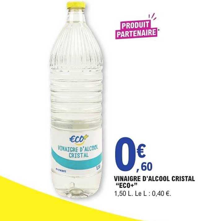 VINAIGRE D’ALCOOL CRISTAL “ECO+”