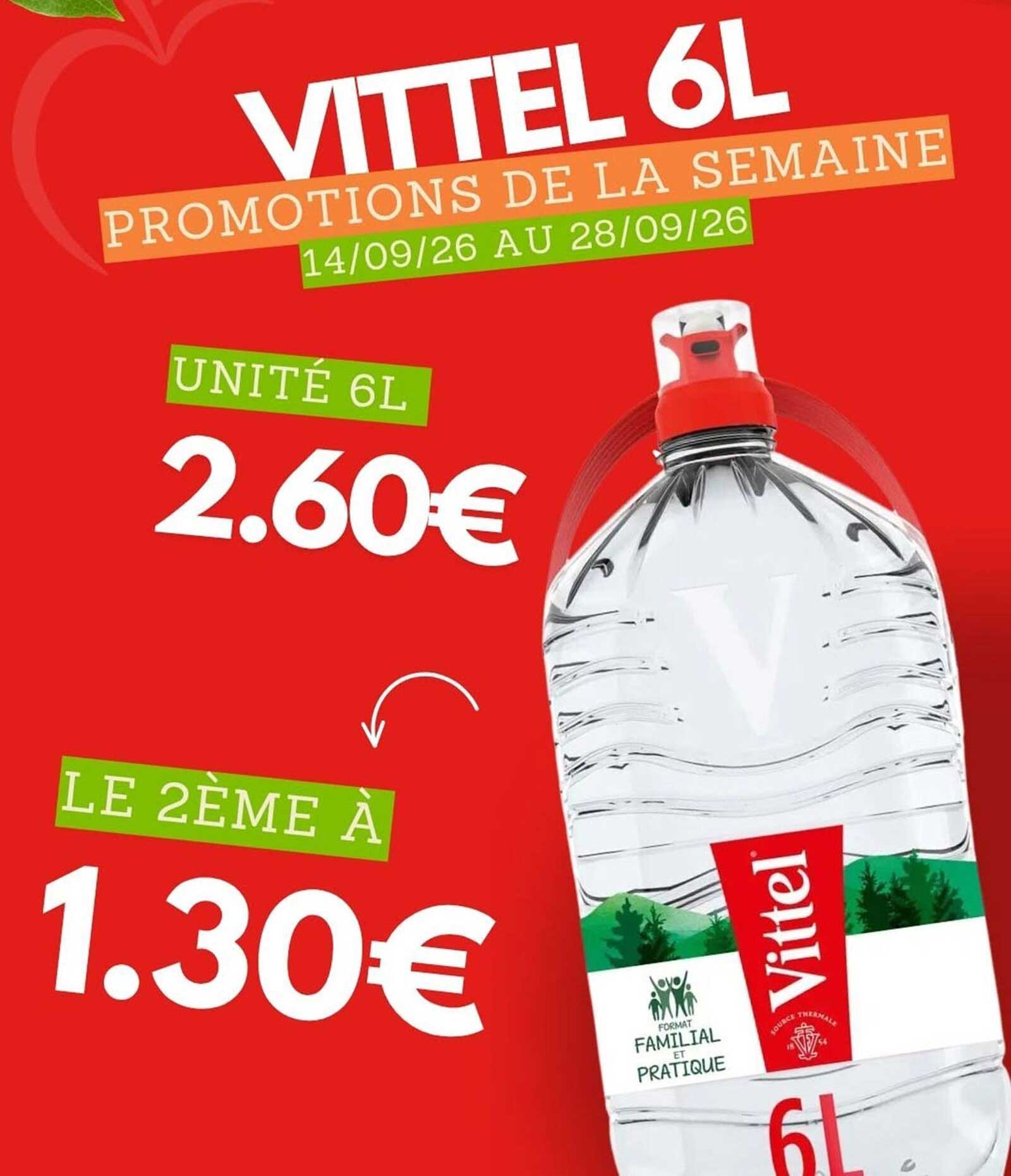 VITTEL 6L PROMOTIONS DE LA SEMAINE 14/09/26 AU 28/09/26