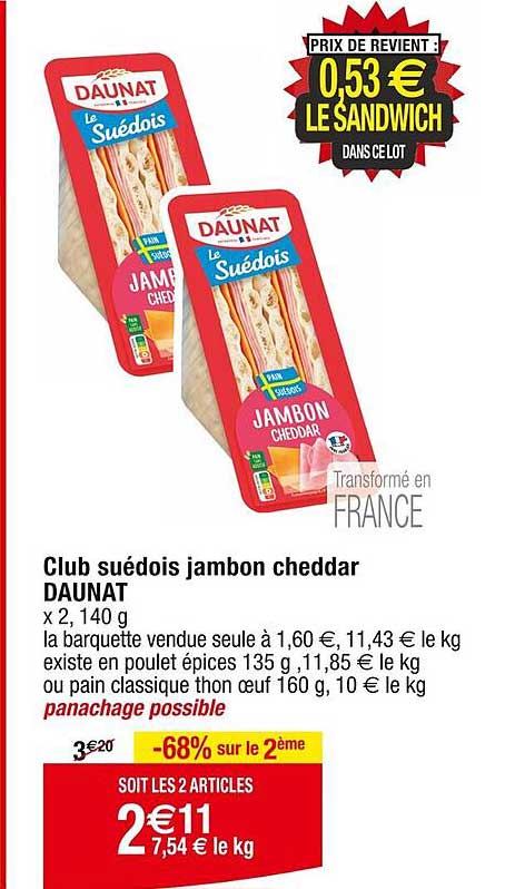 Club suédois jambon cheddar DAUNAT
