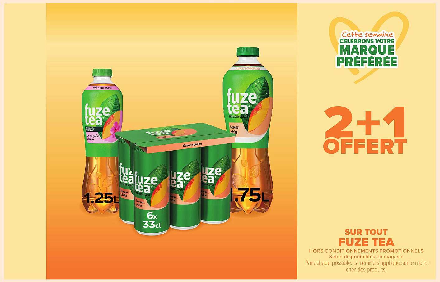 2 + 1 OFFERT SUR TOUT FUZE TEA