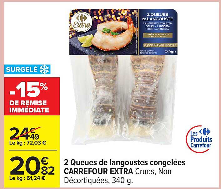 2 Queues de langoustes congelées CARREFOUR EXTRA Crues, Non Décortiquées, 340 g.