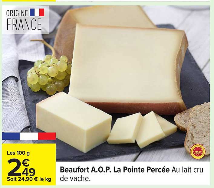 Beaufort A.O.P. La Pointe Percée Au lait cru de vache.