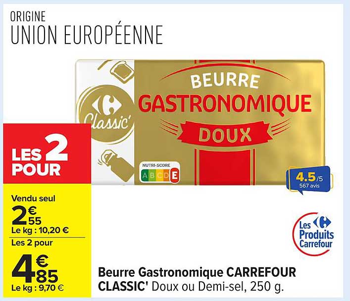 Beurre Gastronomique CARREFOUR CLASSIC' Doux ou Demi-sel, 250 g.