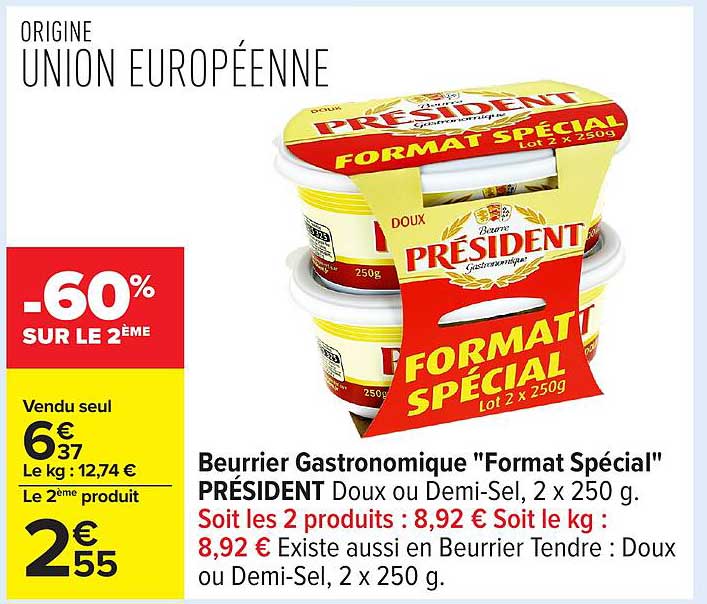 Beurrier Gastronomique "Format Spécial" PRÉSIDENT Doux ou Demi-Sel, 2 x 250 g