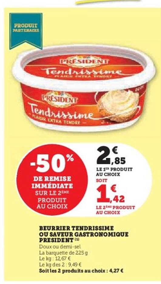 Beurrier Tendre ou Saveur Gastronomique Président