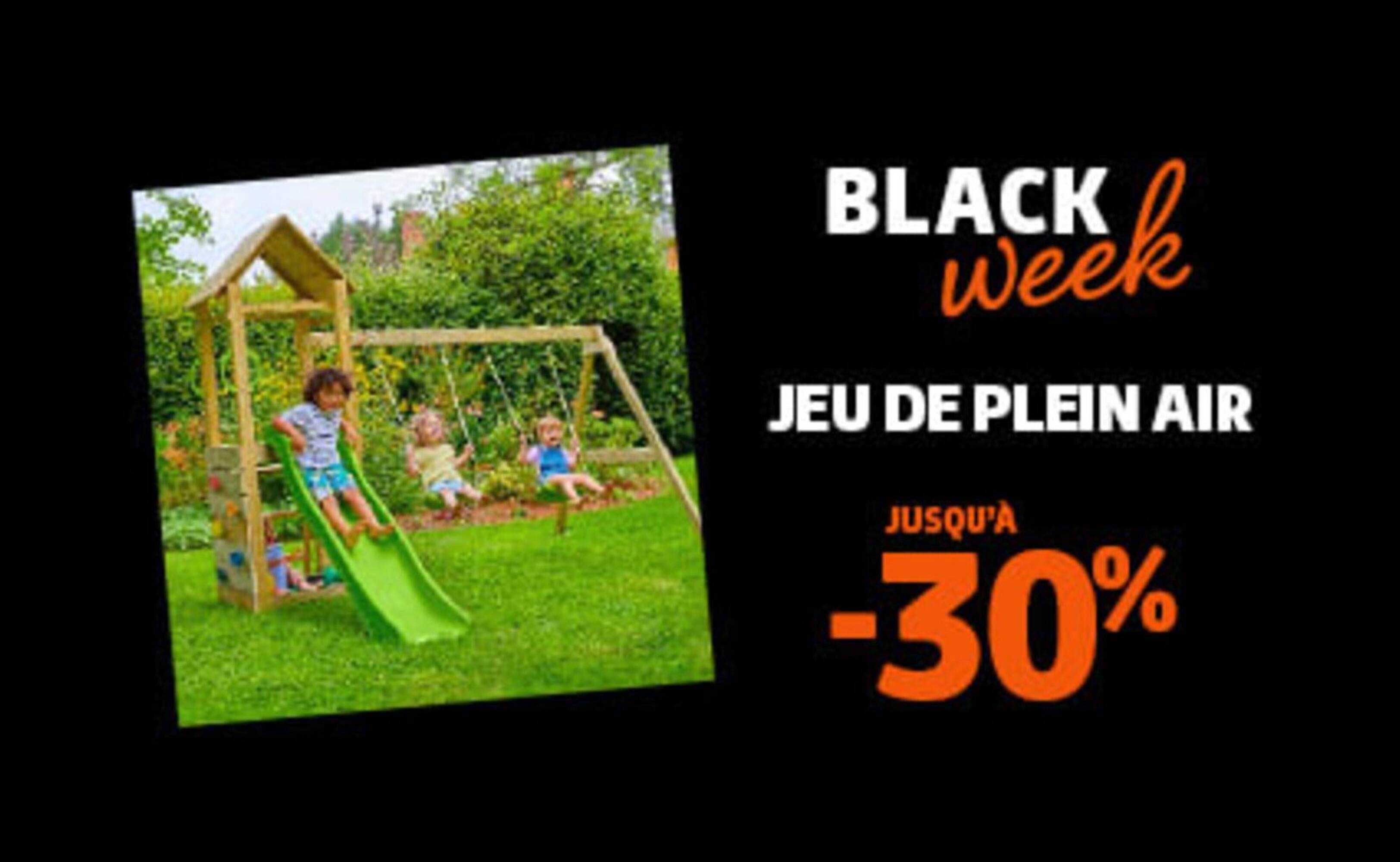 BLACK WEEK JEU DE PLEIN AIR