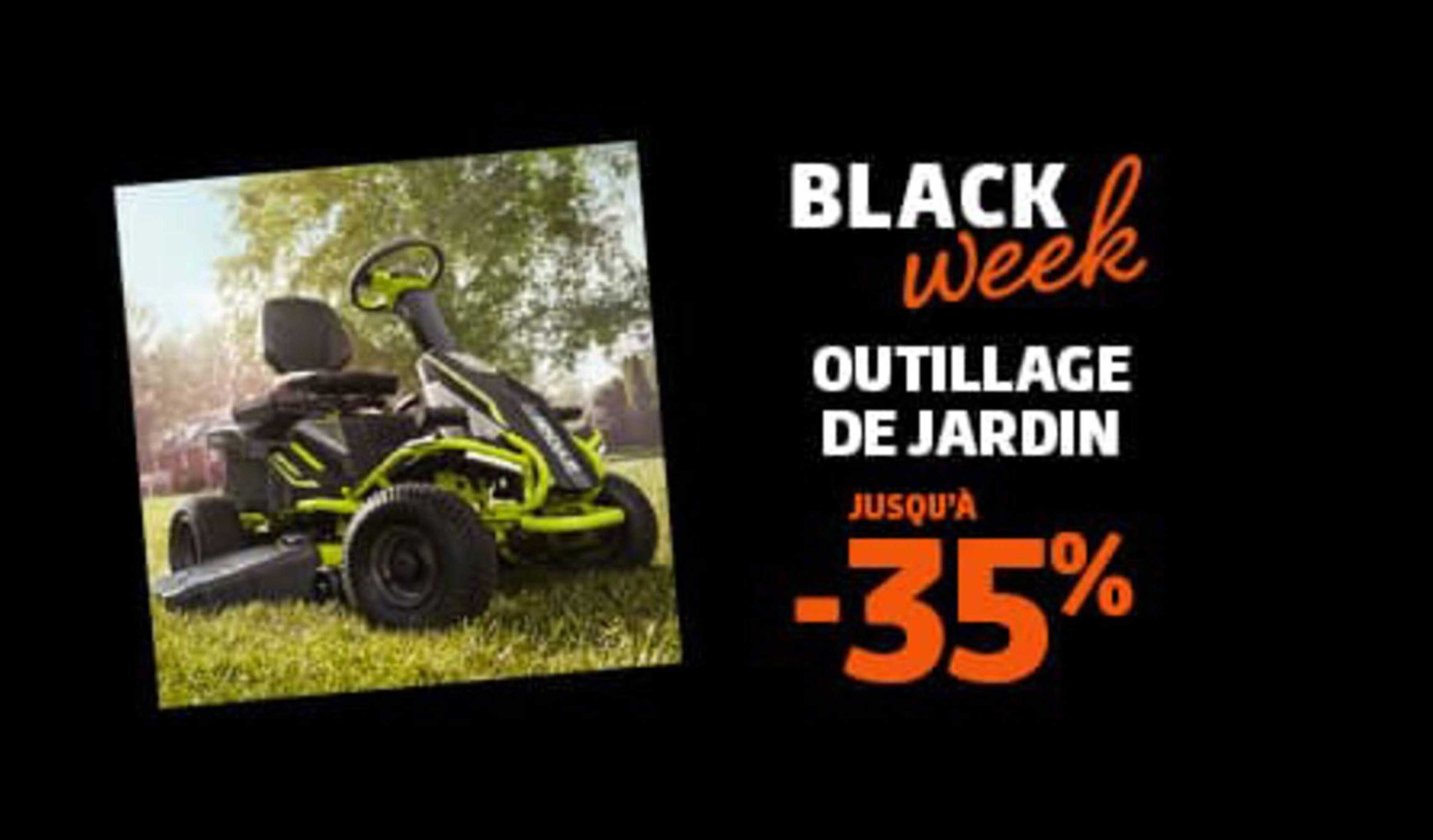 BLACK WEEK OUTILLAGE DE JARDIN