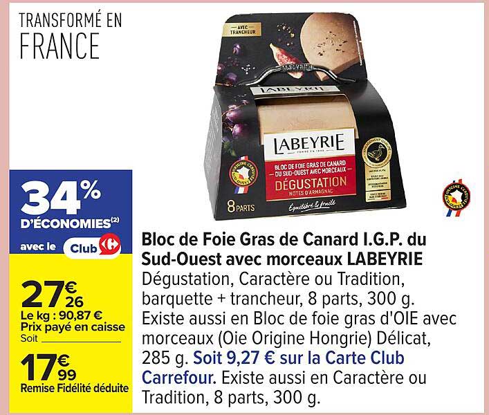 Bloc de Foie Gras de Canard I.G.P. du Sud-Ouest avec morceaux LABEYRIE