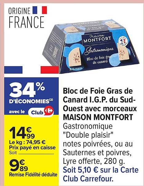 Bloc de Foie Gras de Canard I.G.P. du Sud-Ouest avec morceaux MAISON MONTFORT
