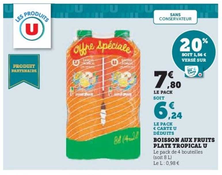 BOISSON AUX FRUITS PLATTE TROPICAL U