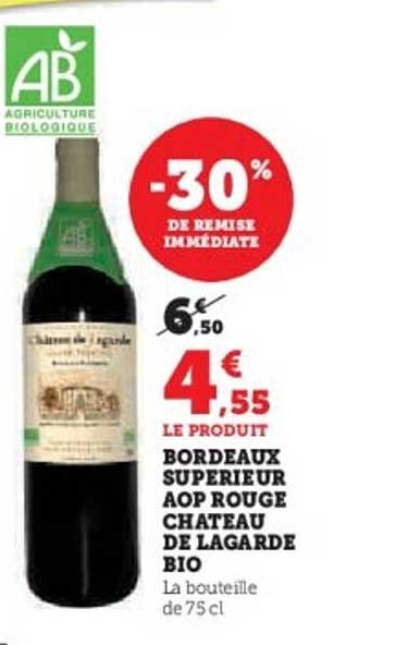 Bordeaux Supérieur AOP Rouge Château de Lagarde Bio