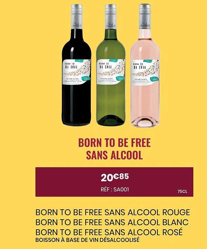 BORN TO BE FREE SANS ALCOOL