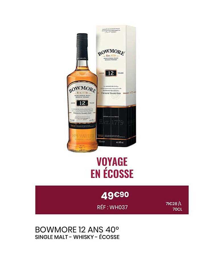 BOWMORE 12 ANS 40° SINGLE MALT - WHISKY - ÉCOSSE