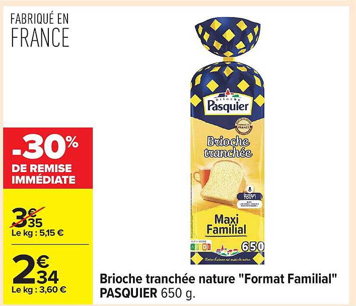Brioche tranchée nature "Format Familial" PASQUIER 650 g