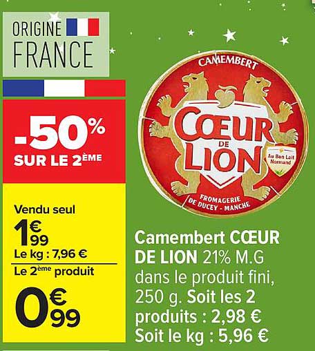Camembert CŒUR DE LION -50% SUR LE 2ÈME