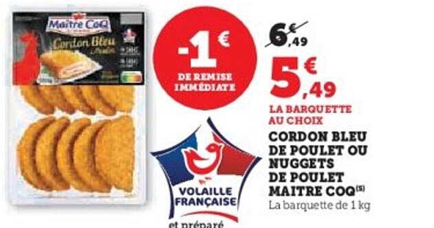 Cordon Bleu de Poulet ou Nuggets de Poulet Maître CoQ