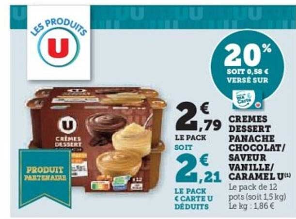 CRÈMES DESSERT PANACHE CHOCOLAT/ SAVEUR VANILLE/ CARAMEL U