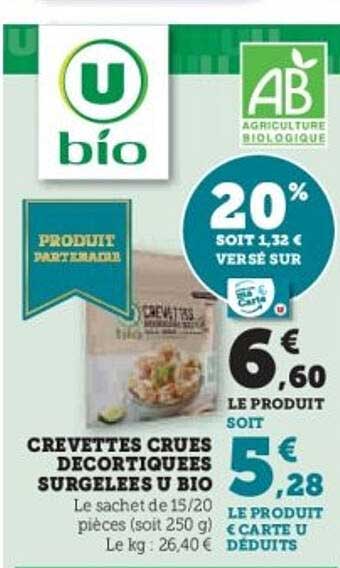 CREVETTES CRUES DECORTIQUEES SURGELEES U BIO