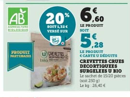 CREVETTES CRUES DECORTIQUEES SURGELEES U BIO