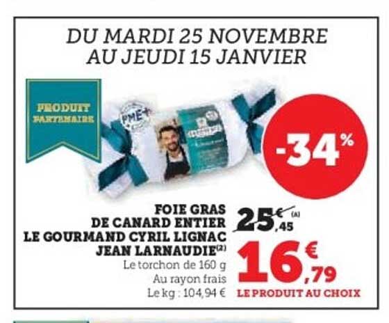 FOIE GRAS DE CANARD ENTIER LE GOURMAND CYRIL LIGNAC JEAN LARNAUDIE