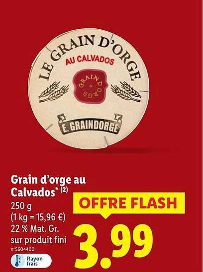 Grain d’orge au Calvados*